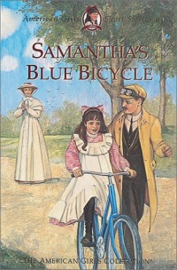 Samantha's Blue Bicycle (American Girls Short Stories) Samantha's Blue Bicycle (American Girls Short Stories)
