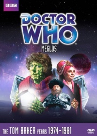 Doctor Who: Meglos (Story 111) Doctor Who: Meglos (Story 111)