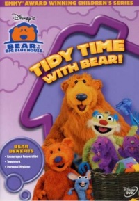 Bear In the Big Blue House: Tidy Time With Bear! Bear In the Big Blue House: Tidy Time With Bear!