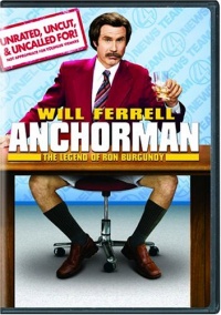 Anchorman: The Legend of Ron Burgundy (Unrated Widescreen Edition) Anchorman: The Legend of Ron Burgundy (Unrated Widescreen Edition)
