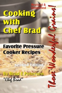 Cooking with Chef Brad: Favorite Pressure Cooker Recipes