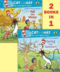 Spring into Summer!/Fall into Winter!(Dr. Seuss/Cat in the Hat) (Deluxe Pictureback)