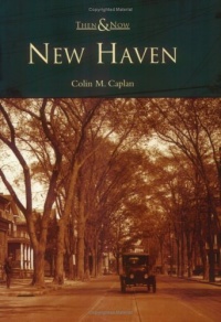 New Haven   (CT)  (Then and Now)