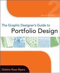 The Graphic Designer's Guide to Portfolio Design The Graphic Designer's Guide to Portfolio Design