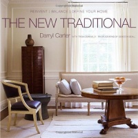 The New Traditional: Reinvent-Balance-Define Your Home The New Traditional: Reinvent-Balance-Define Your Home