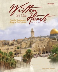 Written on Our Hearts (2009): The Old Testament Story of God's Love, Third Edition Written on Our Hearts (2009): The Old Testament Story of God's Love, Third Edition