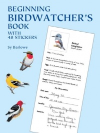 Beginning Birdwatcher's Book: With 48 Stickers (Dover Children's Activity Books) Beginning Birdwatcher's Book: With 48 Stickers (Dover Children's Activity Books)