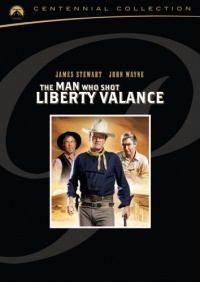 The Man Who Shot Liberty Valance (Paramount Centennial Collection) The Man Who Shot Liberty Valance (Paramount Centennial Collection)