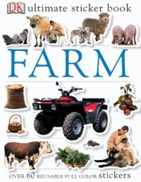 Ultimate Sticker Book: Farm (Ultimate Sticker Books) Ultimate Sticker Book: Farm (Ultimate Sticker Books)