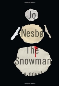 The Snowman: A Harry Hole Novel The Snowman: A Harry Hole Novel
