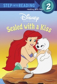 Sealed with a Kiss (Disney Princess) (Step into Reading) Sealed with a Kiss (Disney Princess) (Step into Reading)