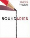 Boundaries: When to Say YES, When to Say NO, To Take Control of Your Life