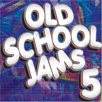 Old School Jams 5 Old School Jams 5