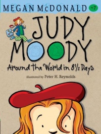 Judy Moody: Around the World in 8 1/2 Days (Book #7) Judy Moody: Around the World in 8 1/2 Days (Book #7)