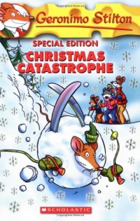 Geronimo Stilton Special Edition: Christmas Catastrophe Geronimo Stilton Special Edition: Christmas Catastrophe