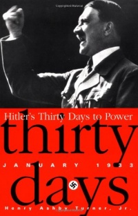 Hitler's Thirty Days To Power: Jan-33 Hitler's Thirty Days To Power: Jan-33