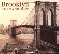 Brooklyn Then and Now (Then and Now)