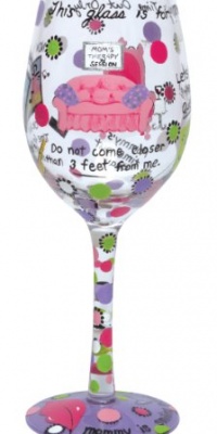 Lolita Love My Wine Glass, Mommy's Time Out Lolita Love My Wine Glass, Mommy's Time Out
