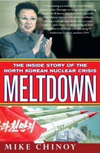 Meltdown: The Inside Story of the North Korean Nuclear Crisis Meltdown: The Inside Story of the North Korean Nuclear Crisis