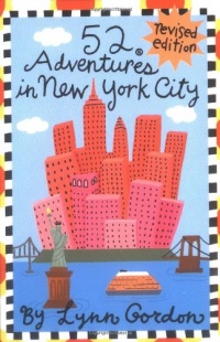 52 Adventures in New York City (52 Series) 52 Adventures in New York City (52 Series)