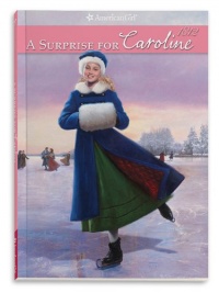 A Surprise for Caroline (American Girls Collection) A Surprise for Caroline (American Girls Collection)