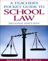 A Teacher's Pocket Guide to School Law (2nd Edition)