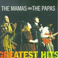 The Mamas & the Papas - Greatest Hits The Mamas & the Papas - Greatest Hits