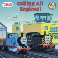 Calling All Engines! (Thomas & Friends) Calling All Engines! (Thomas & Friends)