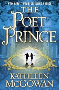 The Poet Prince: A Novel (Magdalene Line) The Poet Prince: A Novel (Magdalene Line)