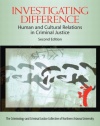 Investigating Difference: Human and Cultural Relations in Criminal Justice (2nd Edition)
