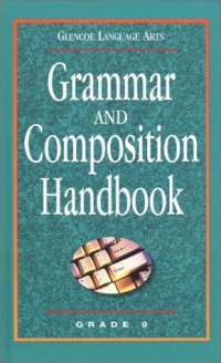 Glencoe Language Arts Grammar And Composition Handbook Grade 9