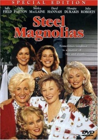 Steel Magnolias (Special Edition) Steel Magnolias (Special Edition)