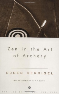 Zen in the Art of Archery Zen in the Art of Archery
