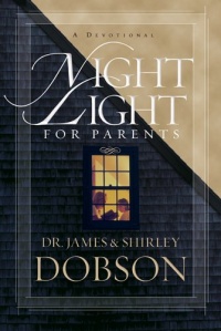 Night Light for Parents: A Devotional Night Light for Parents: A Devotional