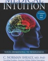 Medical Intuition: Your Awakening to Wholeness