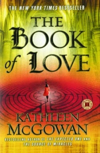 The Book of Love: A Novel (The Magdalene Line)