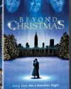 Beyond Christmas - IN COLOR! Also Includes the Restored Black-and-White Version!