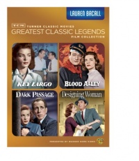 TCM Greatest Classic Legends: Lauren Bacall (Key Largo / Blood Alley / Dark Passage / Designing Woman) TCM Greatest Classic Legends: Lauren Bacall (Key Largo / Blood Alley / Dark Passage / Designing Woman)