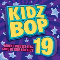 Kidz Bop 19 Kidz Bop 19