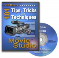 101 Tips & Tricks for Sony Movie Studio - updated for Movie Studio 11