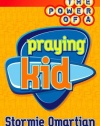 The Power of a Praying® Kid