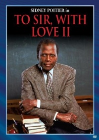 To Sir With Love II To Sir With Love II