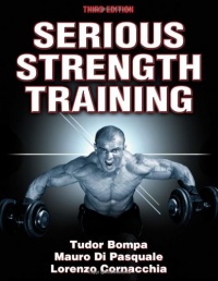 Serious Strength Training-3rd Edition Serious Strength Training-3rd Edition