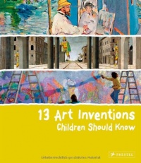 13 Art Inventions Children Should Know