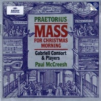 Praetorius: Mass for Christmas Morning Praetorius: Mass for Christmas Morning