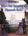 Who's That Stepping on Plymouth Rock?