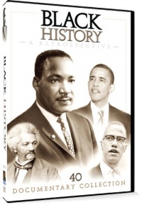 Black History: A Retrospective Black History: A Retrospective