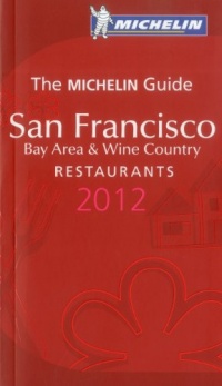 Michelin Red Guide San Francisco 2012 (Michelin Guide/Michelin)