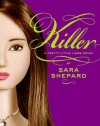 Pretty Little Liars #6: Killer