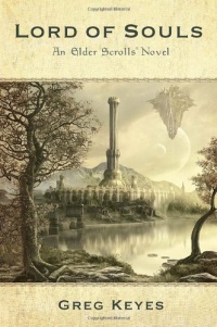 Lord of Souls: An Elder Scrolls Novel Lord of Souls: An Elder Scrolls Novel